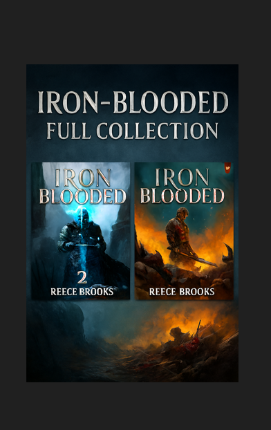 Iron Blooded by Reece Brooks – Full Collection LitRPG