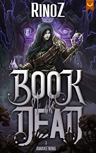 Book of the Dead: Awakening book 1 by RinoZ