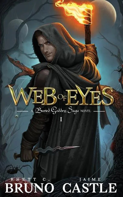 Web of Eyes – Book One by Jaime Castle & Rhett C. Bruno