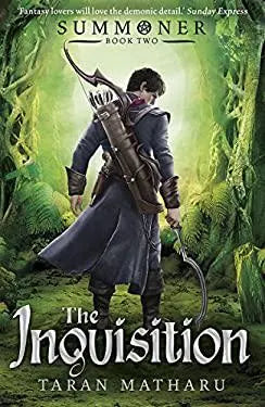 The Inquisition - Summoner Book Two by Taran Matharu
