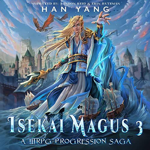 Isekai Magus Book 3 by Han Yang